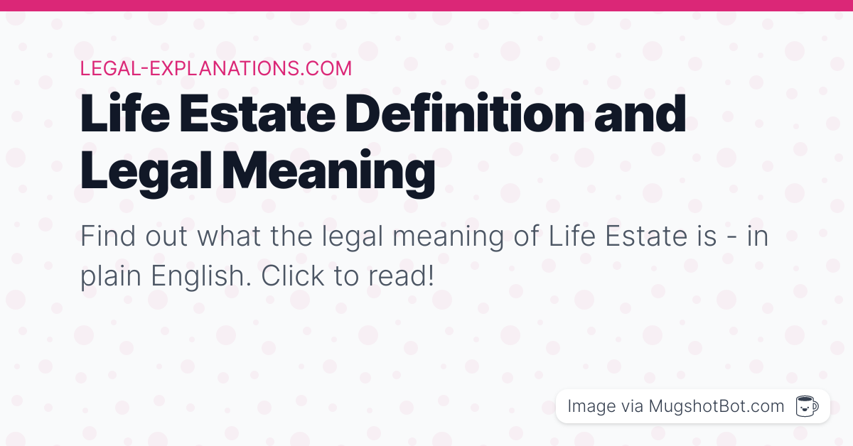 Life Estate Definition